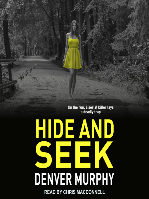 Title details for Hide and Seek by Denver Murphy - Available